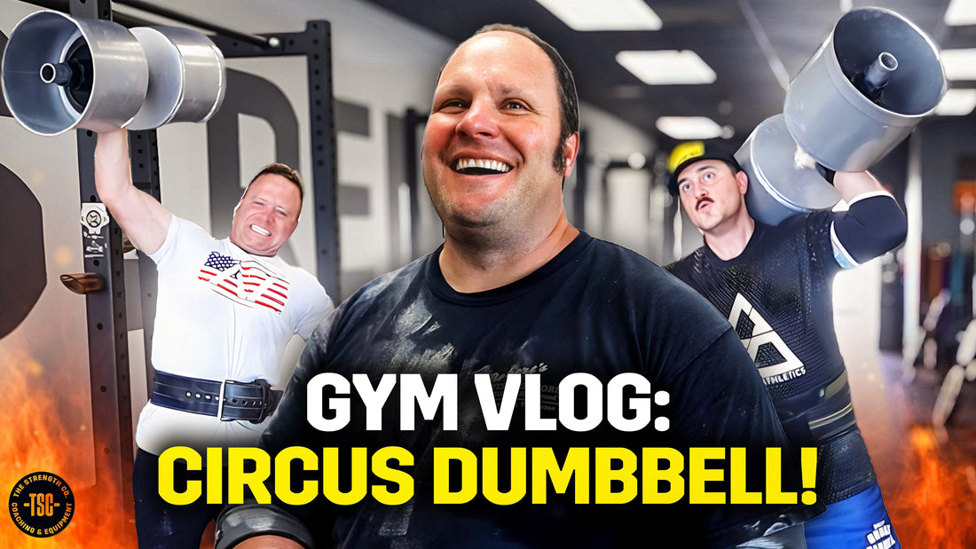 Starting Strength Coach Tries Circus Dumbbell! | VLOG