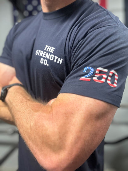The Strength Co. 250 Years of American Freedom T Shirt