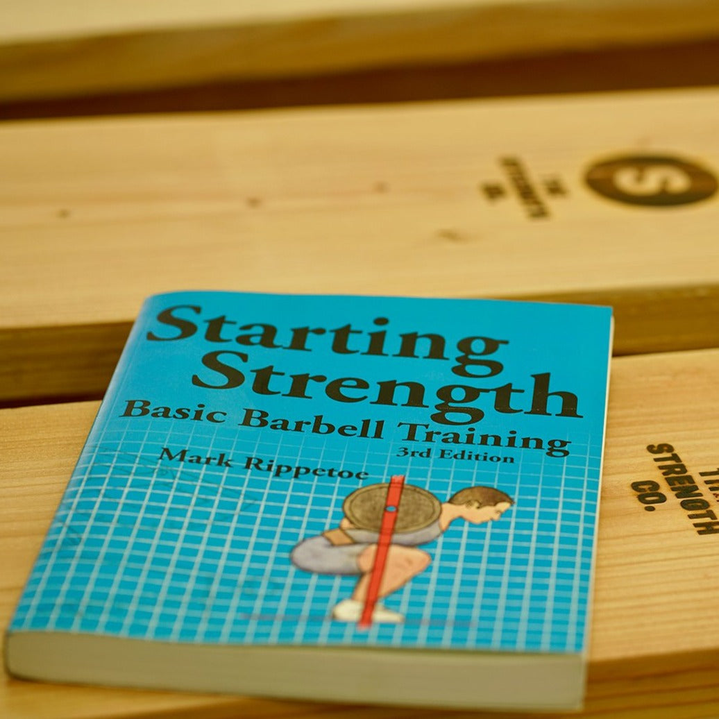 Starting Strength: Basic Barbell Training By Mark Rippetoe